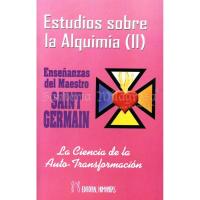 LIBRO Estudios sobre Alquimia II (La ciencia...) (Saint Germ...