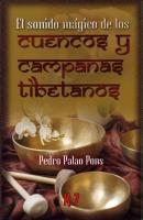 LIBRO Cuencos y Campanas Tibetanos (el sonido magico de los)...