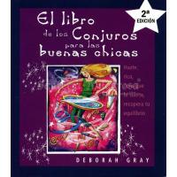 LIBRO Conjuros para las Buenas Chicas (Deborah Gray) (O)(HAS)